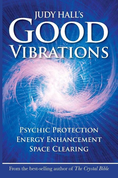 Judy Hall's Good Vibrations, Judy Hall - Paperback - 9781902405285