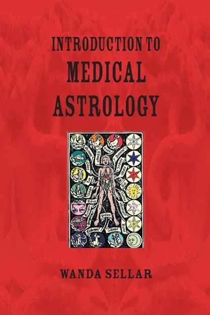 Introduction to Medical Astrology, Wanda Sellar - Paperback - 9781902405322