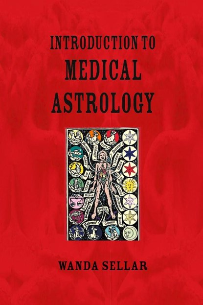Introduction to Medical Astrology, Wanda Sellar - Paperback - 9781902405322