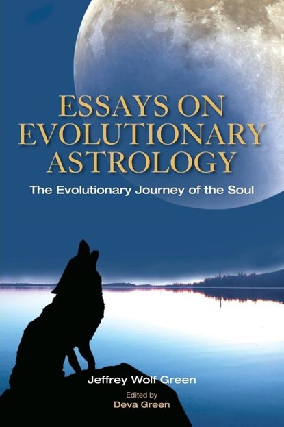 Essays on Evolutionary Astrology, Jeffrey Green - Paperback - 9781902405520