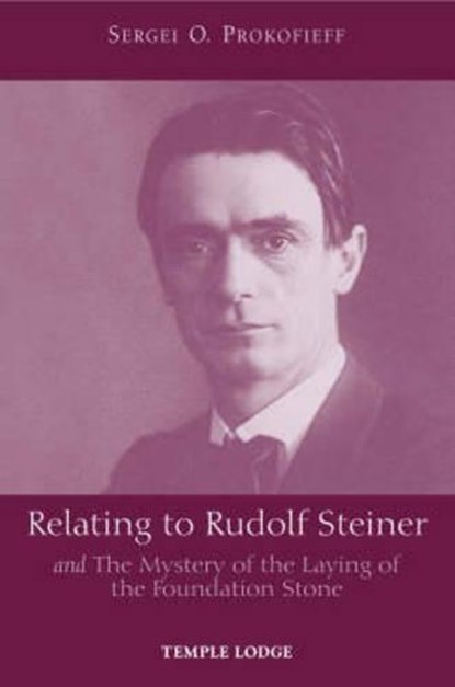 Relating to Rudolf Steiner, Sergei O. Prokofieff - Paperback - 9781902636955