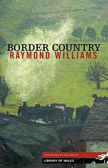 Border Country, Raymond Williams - Paperback - 9781902638812