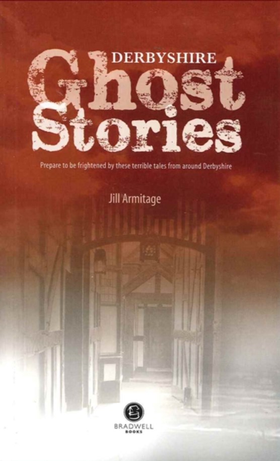 Derbyshire Ghost Stories