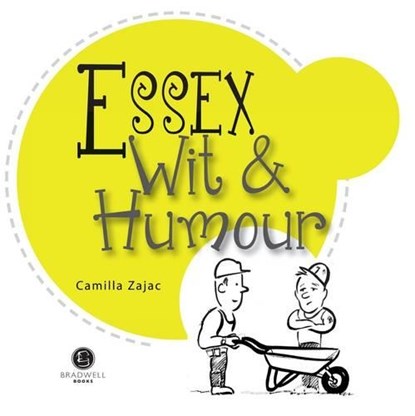 Essex Wit & Humour, Camilla Zajac - Paperback - 9781902674681