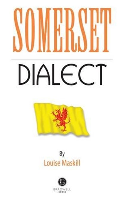 Somerset Dialect, niet bekend - Paperback - 9781902674896