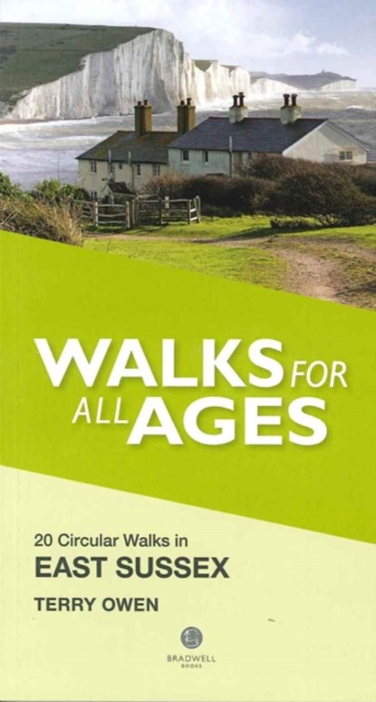 Walks for All Ages East Sussex, Terry Owen - Paperback - 9781902674971