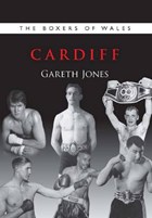 The Boxers of Wales | Gareth Jones | 