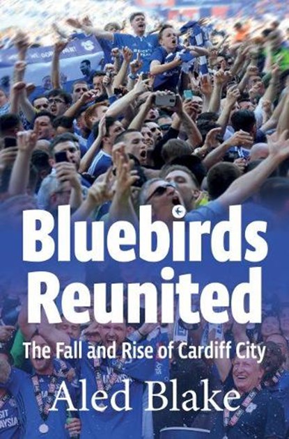 Bluebirds Reunited, Aled Blake - Paperback - 9781902719757