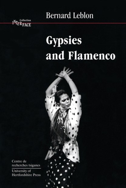 Gypsies and Flamenco, Bernard Leblon - Paperback - 9781902806051