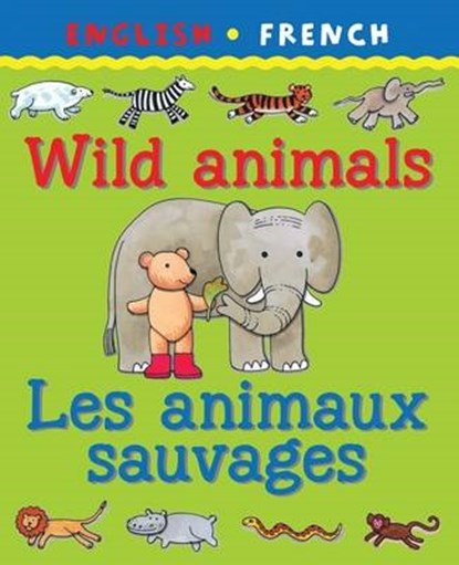Wild Animals/Les Animaux Savagaes, BEATON,  Clare - Paperback - 9781902915692