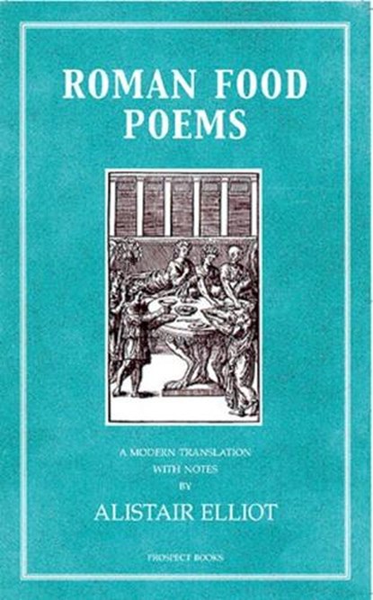 Roman Food Poems, niet bekend - Paperback - 9781903018255