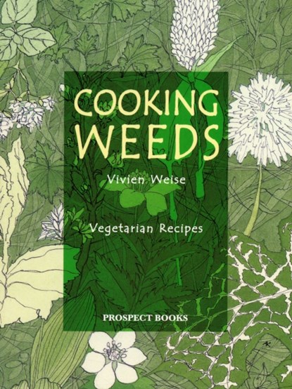 Cooking Weeds, Vivien Weise - Paperback - 9781903018309