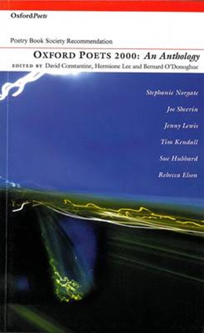 Oxford Poets Anthology: 2000, Bernard O'Donoghue - Paperback - 9781903039038
