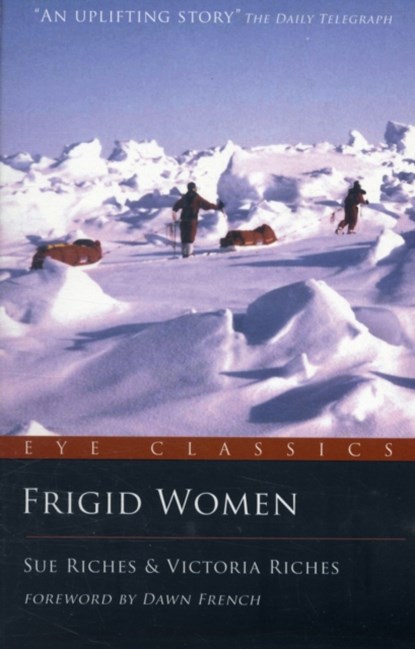 Frigid Women, Sue Riches ; Victoria Riches - Paperback - 9781903070741