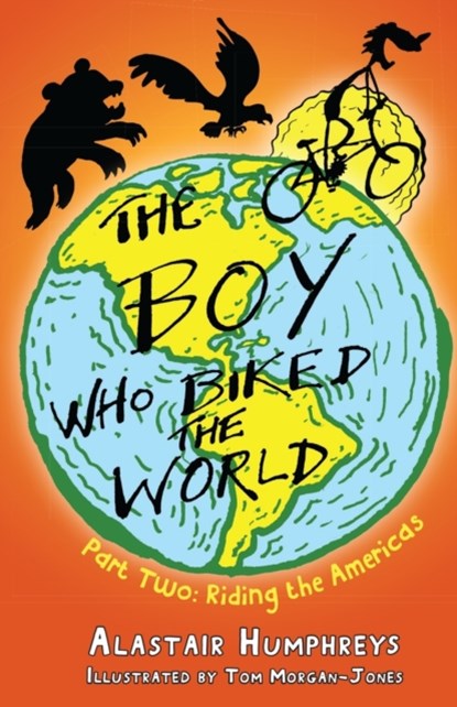 The Boy Who Biked the World, Alastair Humphreys - Paperback - 9781903070871