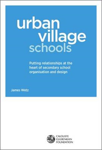 Urban Village Schools, James Wetz - Paperback - 9781903080115
