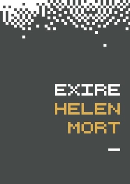 Exire, Helen Mort - Paperback - 9781903110591