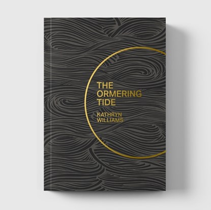 The Ormering Tide, Kathryn Williams - Gebonden - 9781903110768