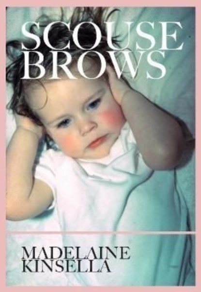 Scouse Brows, Madelaine Kinsella - Paperback - 9781903110843