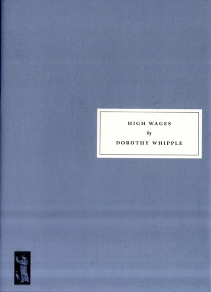 High Wages, Dorothy Whipple ; Jane Brocket - Paperback - 9781903155752