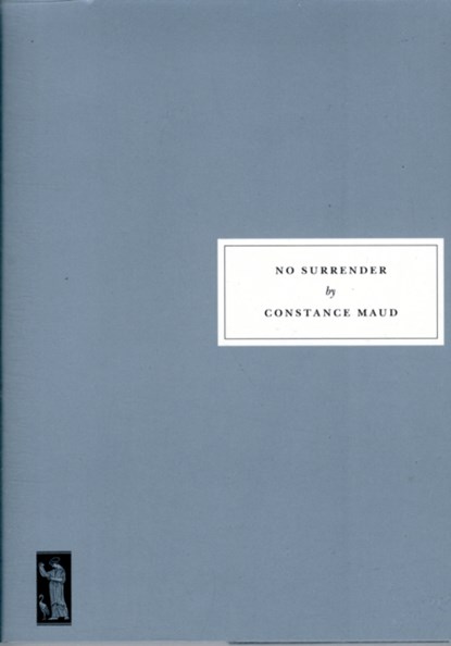 No Surrender, Constance Maud ; Lydia Fellgett - Paperback - 9781903155844