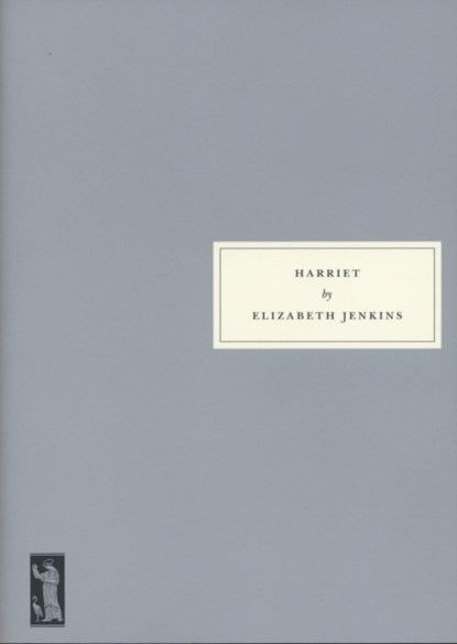 Harriet, Elizabeth Jenkins ; Rachel Cooke - Paperback - 9781903155875