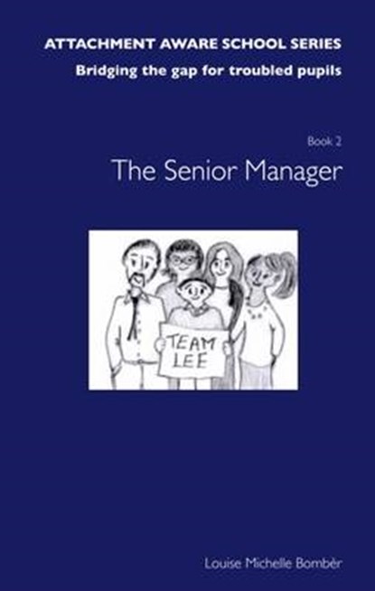 The Attachment Aware School Series, Louise Bomber - Paperback - 9781903269305