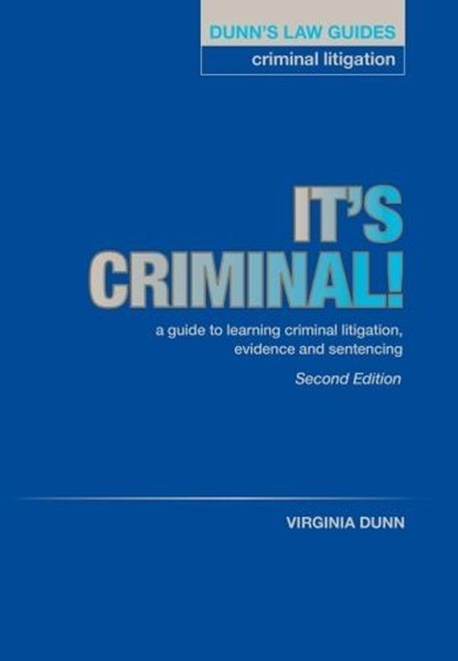 Dunn's Law Guides: Criminal Litigation 2nd Edition, Virginia Dunn - Paperback - 9781903269398