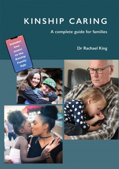 Kinship Caring, Dr Rachael King - Paperback - 9781903269428