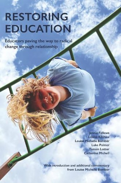 Restoring Education, Louise Bomber - Paperback - 9781903269466