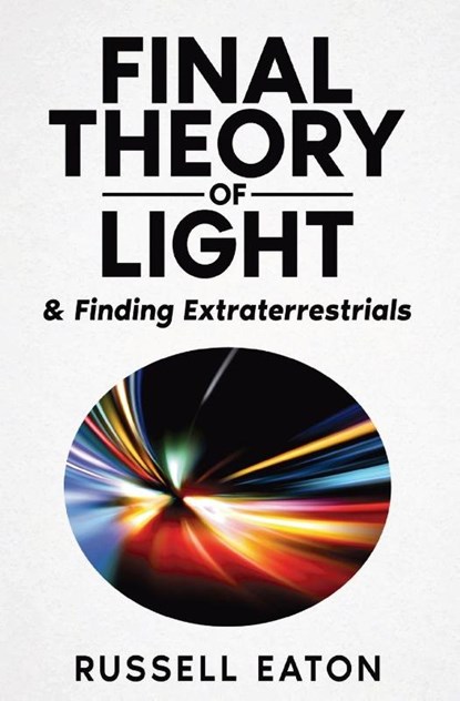 Final Theory of Light, Russell Eaton - Paperback - 9781903339022