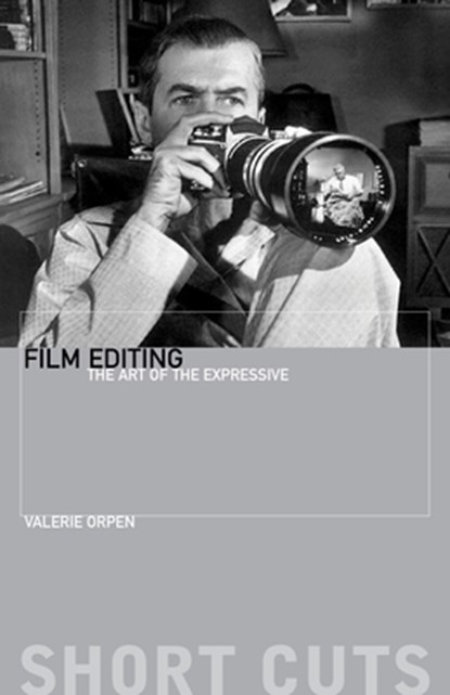 Film Editing – The Art of the Expressive, Valerie Orpen - Paperback - 9781903364536