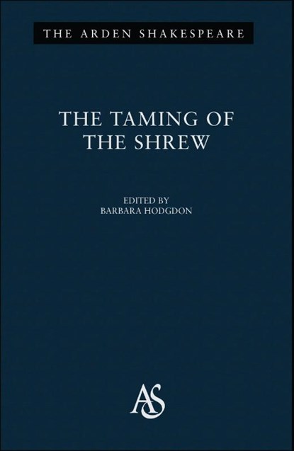 The Taming of The Shrew, William Shakespeare - Gebonden - 9781903436929