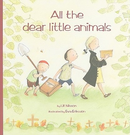 All the Dear Little Animals, NILSSON,  Ulf - Gebonden - 9781903458945