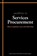 Excellence in Services Procurement, Stuart Emmett ; David Moore ; Barry Crocker - Paperback - 9781903499535