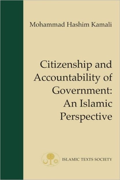 Citizenship and Accountability of Government, Mohammad Hashim Kamali - Gebonden - 9781903682609