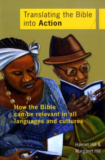 Translating the Bible into Action, Hill - Paperback - 9781903689530