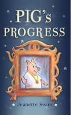 Pig's Progress | Jeanette Sears | 