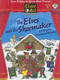 Elves and The Shoemaker (+CD) | Gavin Mole ; Sara Ridgley | 