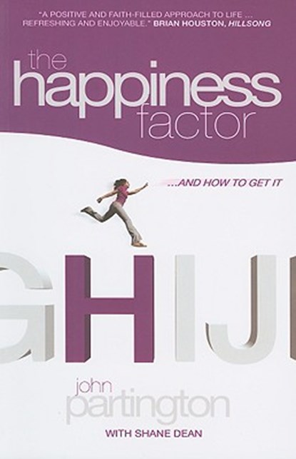 The Happiness Factor...., PARTINGTON,  John ; Dean, Shane - Paperback - 9781903725801