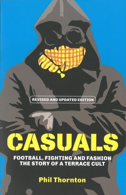 Casuals, Phil Thornton - Paperback - 9781903854143