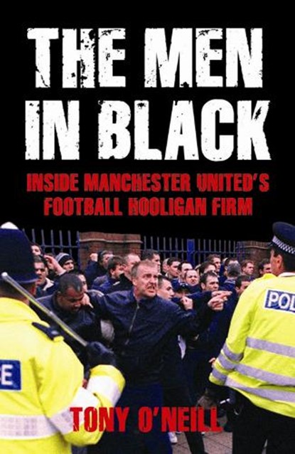 The Men in Black, Tony O'Neill - Paperback - 9781903854525