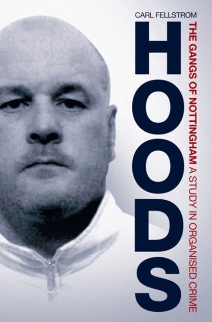 Hoods, Carl Fellstrom - Paperback - 9781903854945