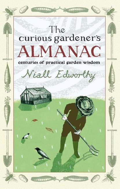 The Curious Gardener's Almanac, Niall Edworthy - Gebonden - 9781903919903