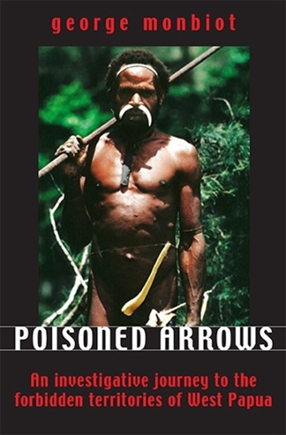 Poisoned Arrows, MONBIOT,  George - Paperback - 9781903998274