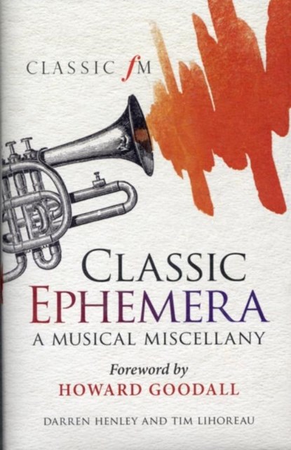 Classic Ephemera, Darren Henley ; Tim Lihoreau - Gebonden - 9781904027812