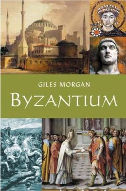 Byzantium, MORGAN,  Giles - Gebonden - 9781904048831
