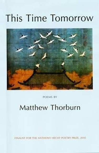 This Time Tomorrow, Matthew Thorburn - Paperback - 9781904130543