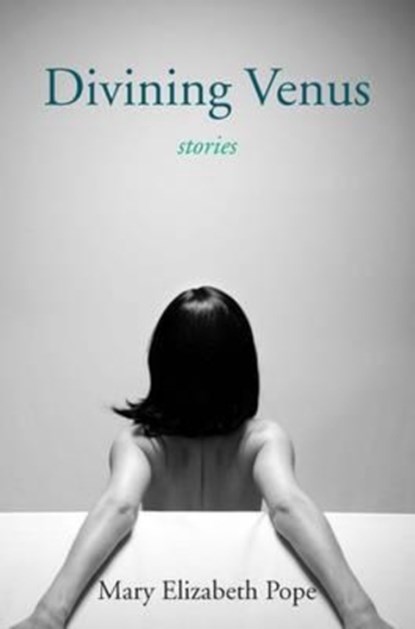 Divining Venus, Mary Elizabeth Pope - Paperback - 9781904130550