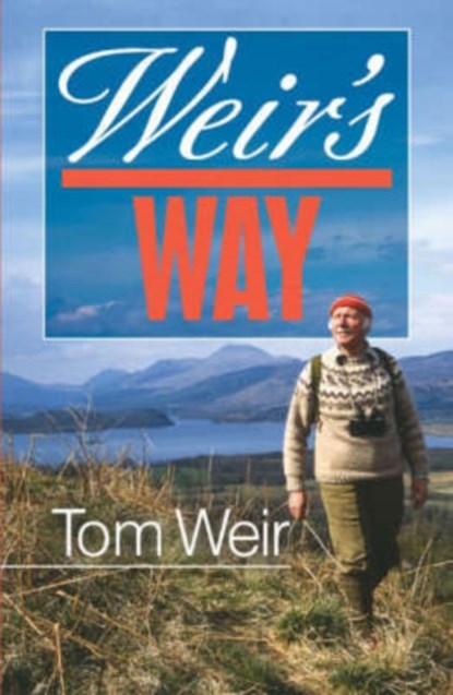 Weir's Way, Tom Weir - Paperback - 9781904246268
